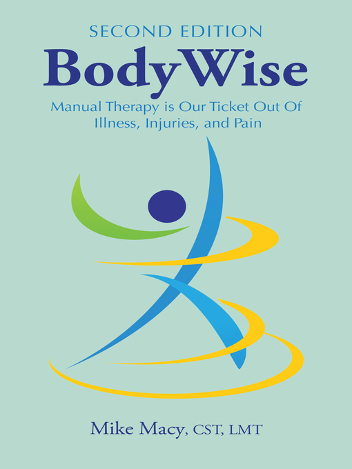 Title details for Bodywise by Mike Macy CST LMT - Available